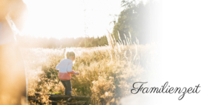 Komm mit mir ins Abenteuerland - Familienshoot bei Kassel Familienshooting Kindershooting Kinderfotograf Kassel Inka Englisch Homestory outdoor Sonnenuntergang Fotograf